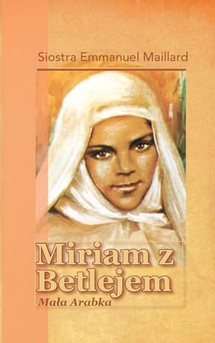 Beispielbild fr Mariam z Betlejem: Mala Arabka zum Verkauf von GreatBookPrices