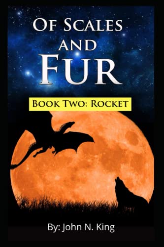 Stock image for Of Scales and Fur: Book Two - Rocket for sale by GF Books, Inc.