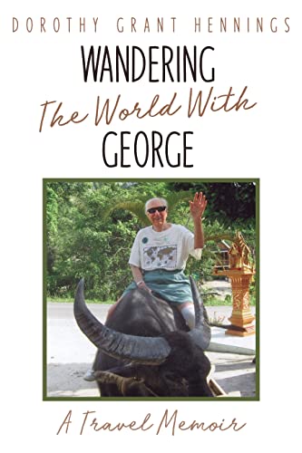 Stock image for Wandering the World with George for sale by SecondSale