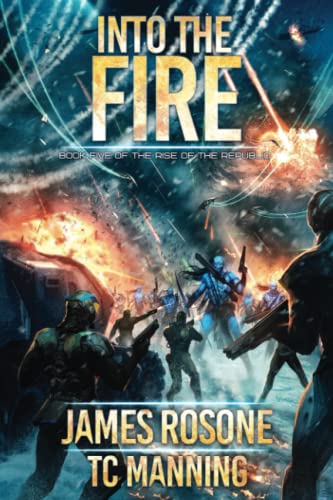 Stock image for Into the Fire (Rise of the Republic) for sale by HPB-Emerald