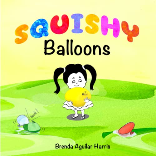 Stock image for SQUISHY Balloons for sale by Lucky's Textbooks
