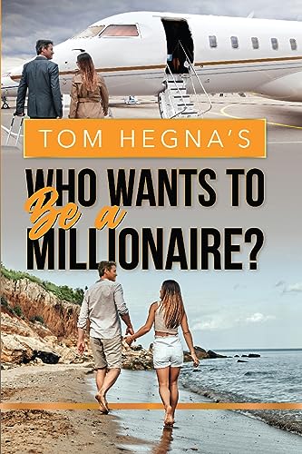 Beispielbild fr Tom Hegna's Who Wants to Be a Millionaire? zum Verkauf von Books Unplugged