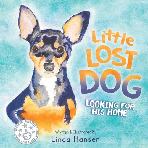 Imagen de archivo de Little Lost Dog: Looking For His Home a la venta por GF Books, Inc.