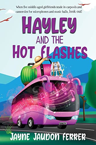 Beispielbild fr Hayley and the Hot Flashes zum Verkauf von ThriftBooks-Dallas