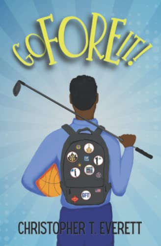 Stock image for Go Fore It!: A Family and Golf Story for sale by ThriftBooks-Dallas