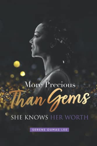 Stock image for More Precious Than Gems: She Knows Her Worth for sale by Welcome Back Books