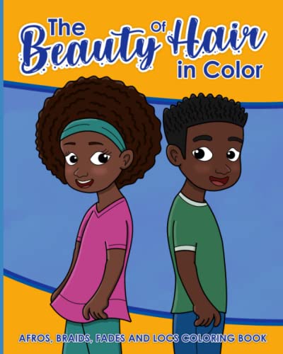 Stock image for The Beauty Of Hair In Color: Afros, Braids, Fades And Locs Coloring Book for sale by California Books