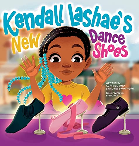 Stock image for Kendall Lashae's New Dance Shoes for sale by ThriftBooks-Atlanta