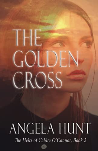 Beispielbild fr The Golden Cross: 2 (The Heirs of Cahira O'Connor) zum Verkauf von WorldofBooks