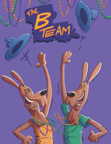 Stock image for The B Team for sale by GF Books, Inc.