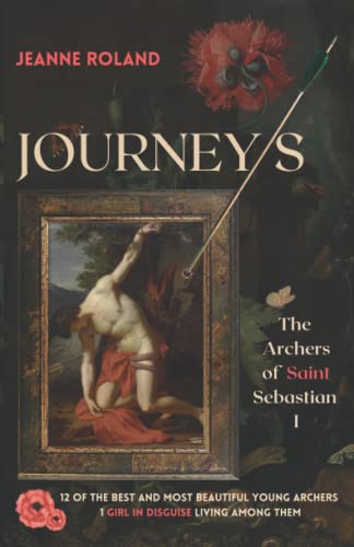 Beispielbild fr Journeys: The Archers of Saint Sebastian zum Verkauf von Front Cover Books