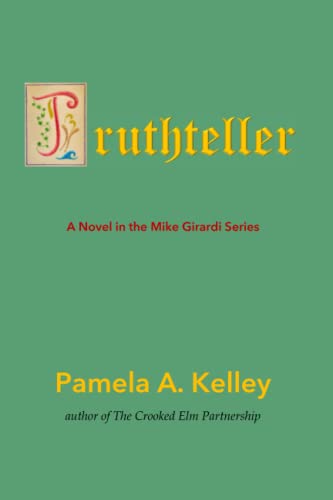 Stock image for Truthteller (The Mike Girardi Series) for sale by SecondSale