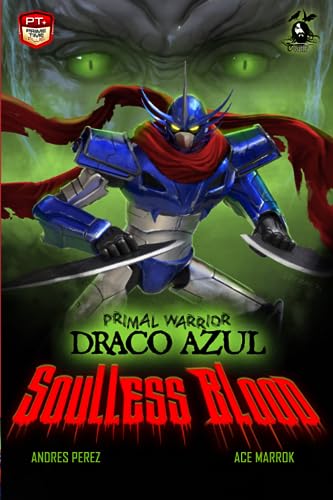 9781737895992: PRIMAL WARRIOR DRACO AZUL: SOULLESS BLOOD