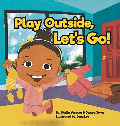 Imagen de archivo de Play Outside, Lets Go! a la venta por Big River Books