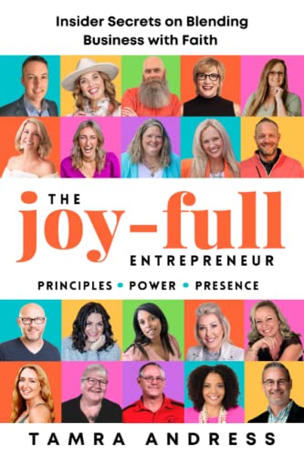 Beispielbild fr The Joy-full Entrepreneur: Principles, Power, Presence: Insider Secrets on Blending Faith with Business zum Verkauf von Books Unplugged