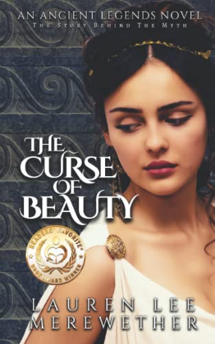 Imagen de archivo de The Curse of Beauty: The Story Behind the Myth: 1 (Ancient Legends) a la venta por WorldofBooks