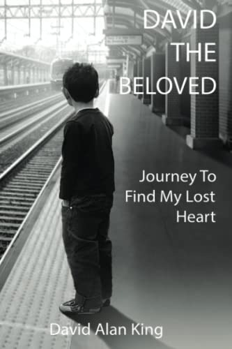 Beispielbild fr David The Beloved: Journey To Find My Lost Heart zum Verkauf von THE SAINT BOOKSTORE