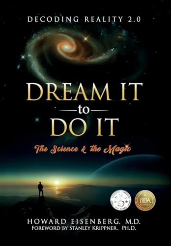 Stock image for Dream It to Do It : The Science and the Magic for sale by Better World Books