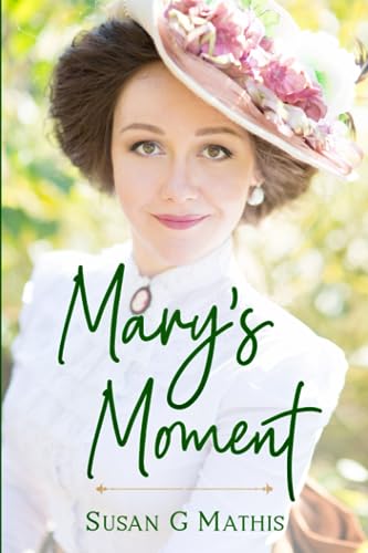 Imagen de archivo de Marys Moment a la venta por Goodwill of Colorado