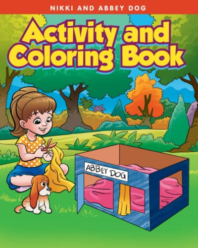 9781737936954: Nikki and Abbey Dog Activity and Coloring Book (The Adventures of Nikki and Abbey Dog)