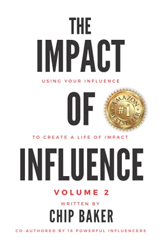 Stock image for The Impact Of Influence Volume 2: Using Your Influence To Create A Life Of Impact for sale by Books Unplugged