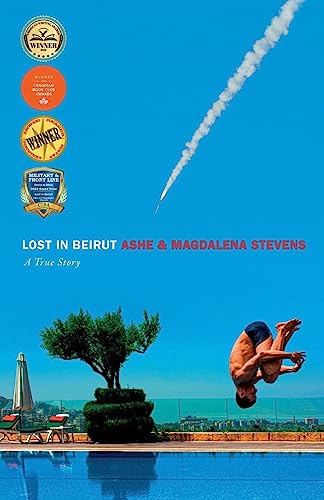 

Lost in Beirut: A True Story of Love, Loss and War