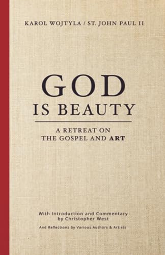Imagen de archivo de God Is Beauty: A Retreat on the Gospel and Art (Beauty Trilogy) a la venta por Goodwill