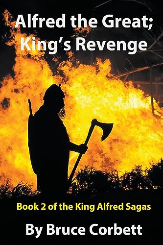 Stock image for Alfred the Great; King's Revenge for sale by THE SAINT BOOKSTORE