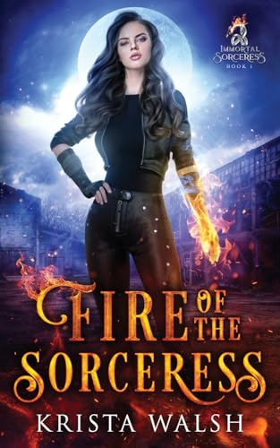 Imagen de archivo de Fire of the Sorceress (Immortal Sorceress) a la venta por California Books