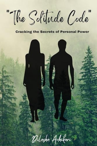 Stock image for The Solitude Code: Cracking the Secrets of Personal Power for sale by GreatBookPrices