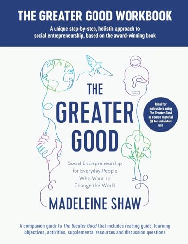 Imagen de archivo de The Greater Good Workbook a la venta por GreatBookPrices