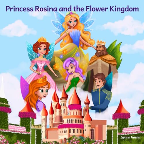 Beispielbild fr Princess Rosina and the Flower Kingdom zum Verkauf von GF Books, Inc.