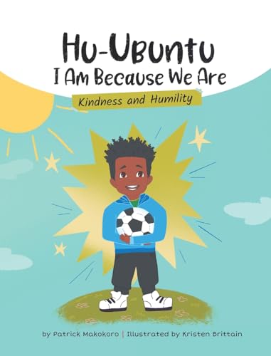 Stock-Bild f�r HuUbuntu: I Am Because We Are - Kindness & Humility