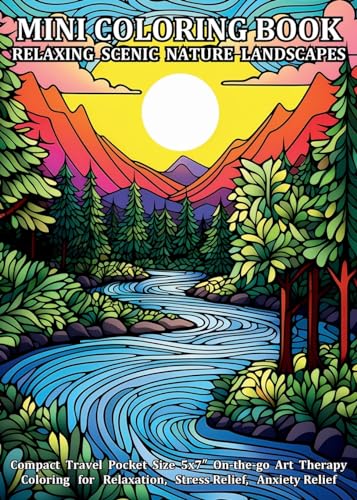 Stock image for Mini Coloring Book Relaxing Scenic Nature Landscapes: Compact Travel Pocket Size 5x7? On-the-go Art Therapy Coloring for Relaxation, Stress Relief, Anxiety Relief