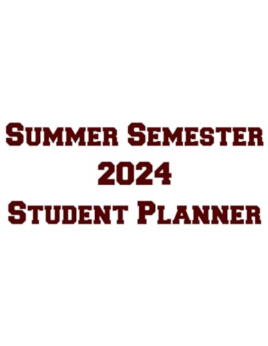 Imagen de archivo de Summer Semester 2024 Student Planner a la venta por Books Unplugged