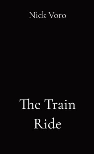 Beispielbild fr The Train Ride zum Verkauf von GreatBookPrices