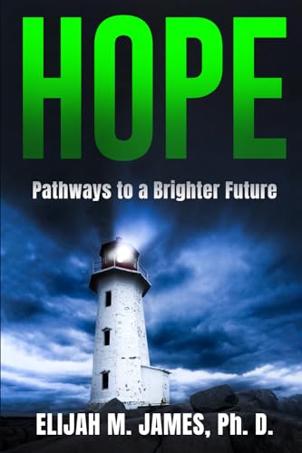 Stock image for Hope: Pathways to a Brighter Future for sale by California Books