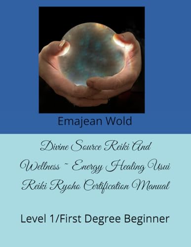 Stock image for Divine Source Reiki And Wellness ~ Energy Healing Usui Reiki Ryoho Certification Manual: Level 1/First Degree Beginner for sale by Books Unplugged