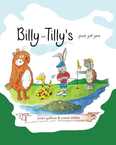 Stock image for Billy and Tilly's Great Golf Game for sale by WorldofBooks