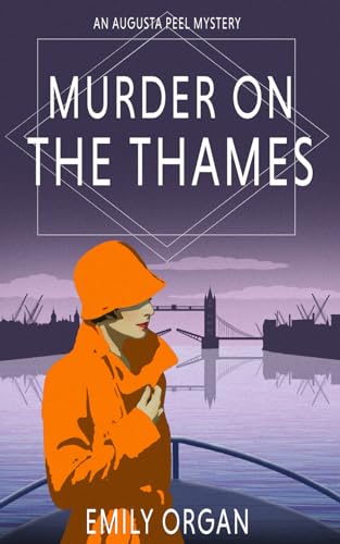 Stock image for Murder on the Thames (Augusta Peel 1920s Mysteries) for sale by WorldofBooks