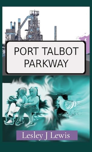 Stock image for Port Talbot Parkway (Paperback) for sale by Grand Eagle Retail