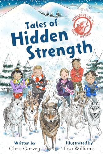 Stock image for Tales of Hidden Strength (Whispers of the Wolf Within) for sale by GF Books, Inc.