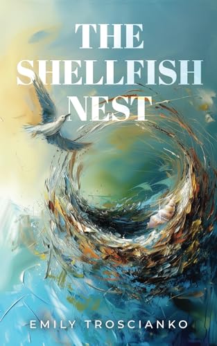 Stock image for The Shellfish Nest for sale by GF Books, Inc.