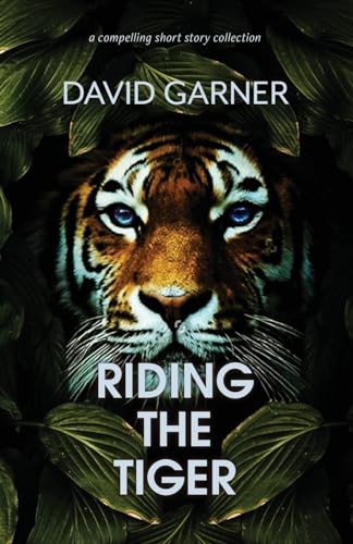 Beispielbild fr Riding The Tiger zum Verkauf von California Books