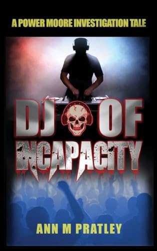 Stock image for DJ of Incapacity (Large Print) (Hardcover) for sale by Grand Eagle Retail