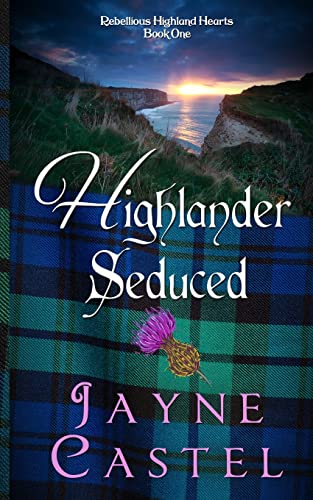 Beispielbild fr Highlander Seduced: A Medieval Scottish Romance (Rebellious Highland Hearts) zum Verkauf von Krak Dogz Distributions LLC