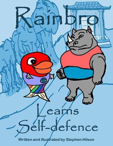 Beispielbild fr Rainbro Learns Self-defence (Rainbro's Karate Adventures) zum Verkauf von GF Books, Inc.