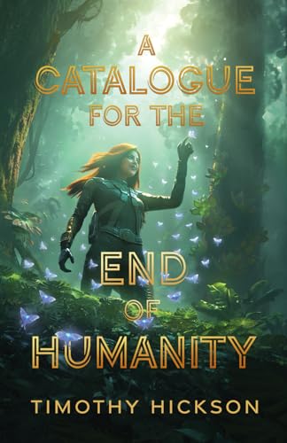 Stock image for A Catalogue for the End of Humanity for sale by HPB-Ruby