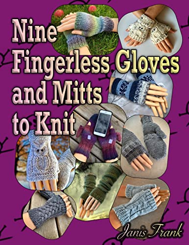 

Nine Fingerless Gloves and Mitts to Knit (Paperback or Softback)