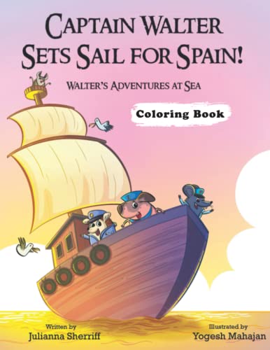 Stock image for Walter's Adventures at Sea: Coloring Books for Kids - Childrens Story Books - Cute Animal Coloring Books - Educational Activity Books for Children Story - Great Gift for Boys & Girls of Ages 3-5 for sale by GF Books, Inc.
